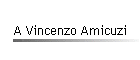 A Vincenzo Amicuzi