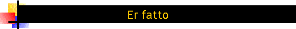Er fatto