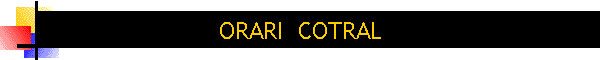 ORARI  COTRAL